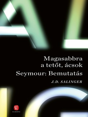 cover image of Magasabbra a tetőt, ácsok--Seymour